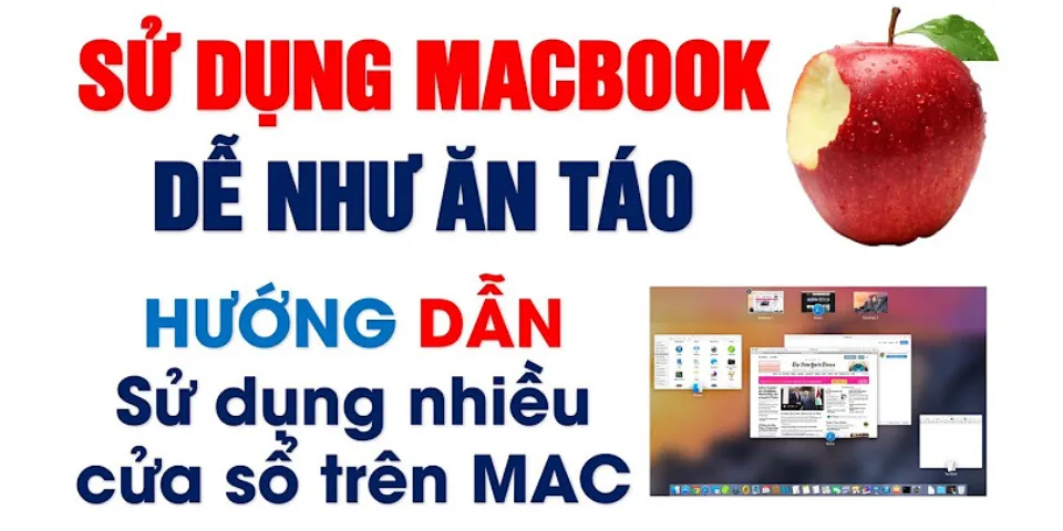 Cách di chuyển cửa sổ trên macbook