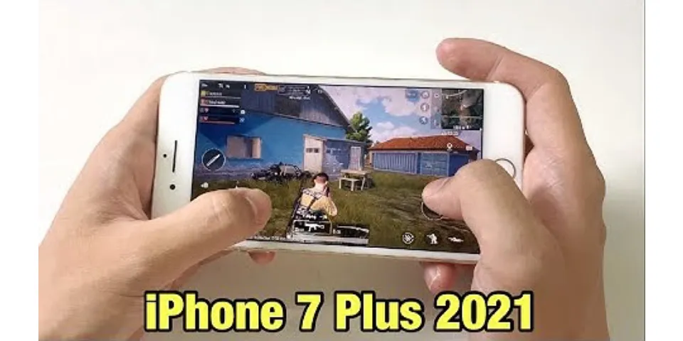 Có nên mua iPhone 7 Plus 2021
