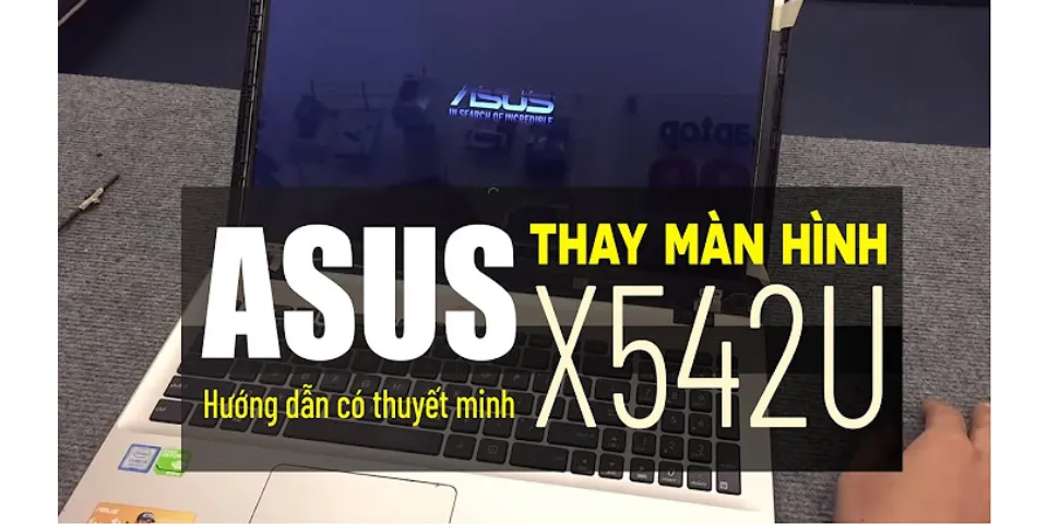 Tháo Laptop Asus X542U